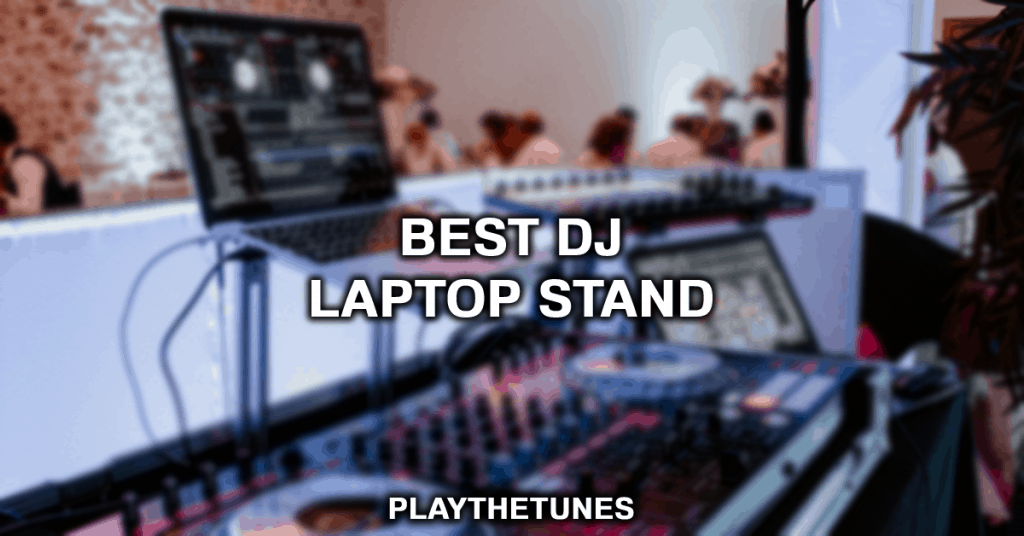 best dj laptop stand