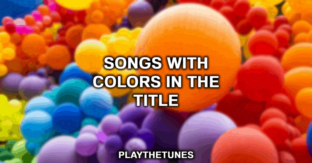 songs with colors in the title