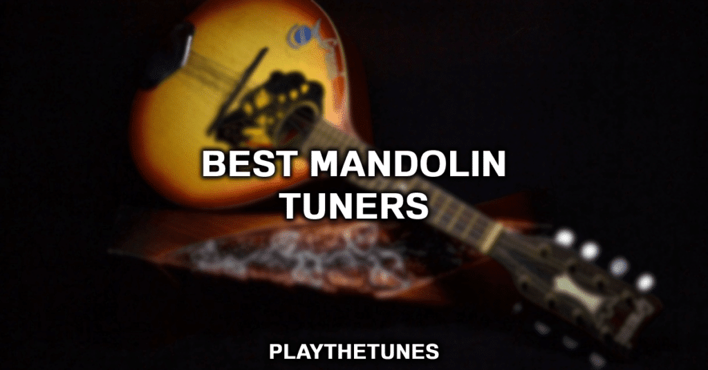 best mandolin tuners