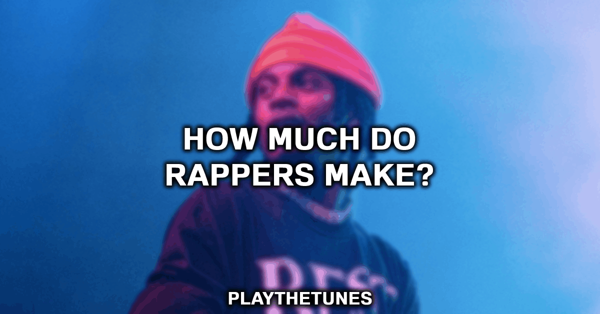 how much do rappers make