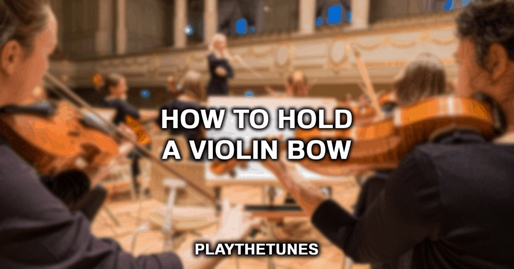 how to hold a violin bow