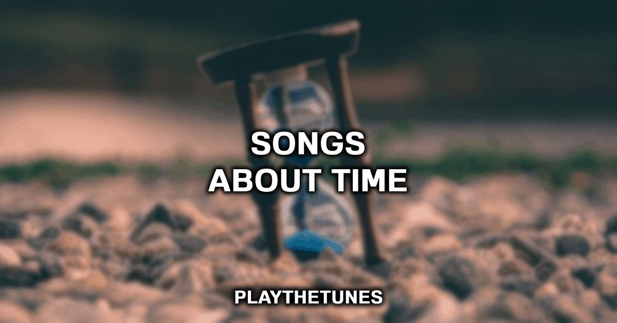 songs about time