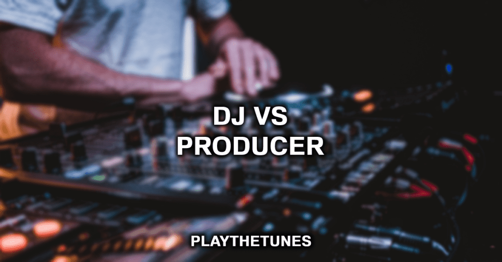 dj vs producer