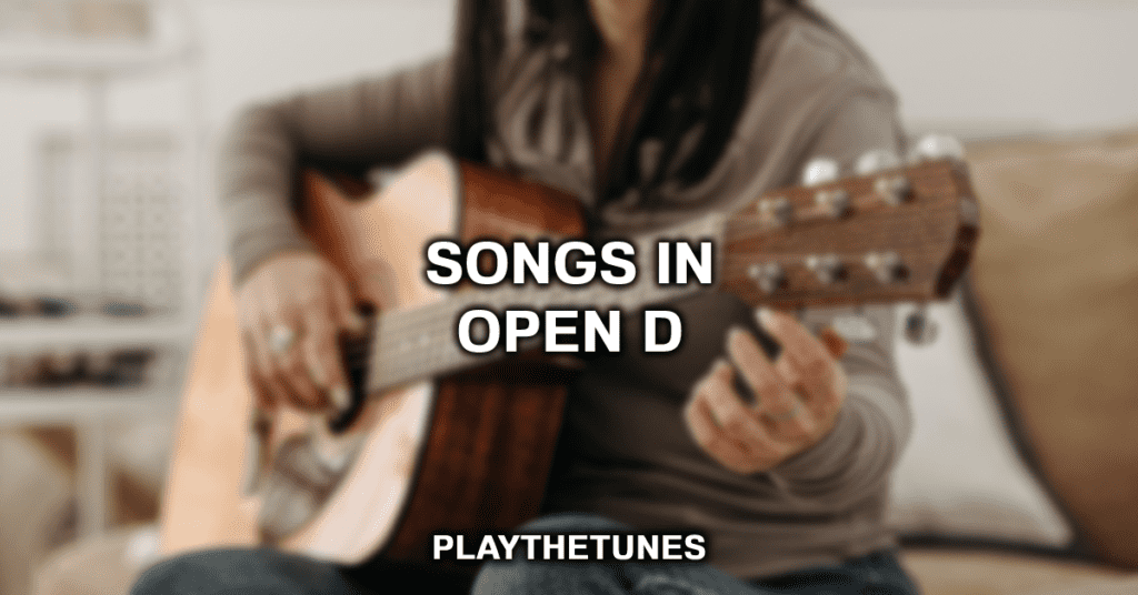 songs in open d