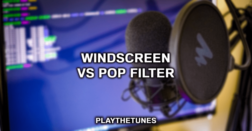 windscreen vs pop filter
