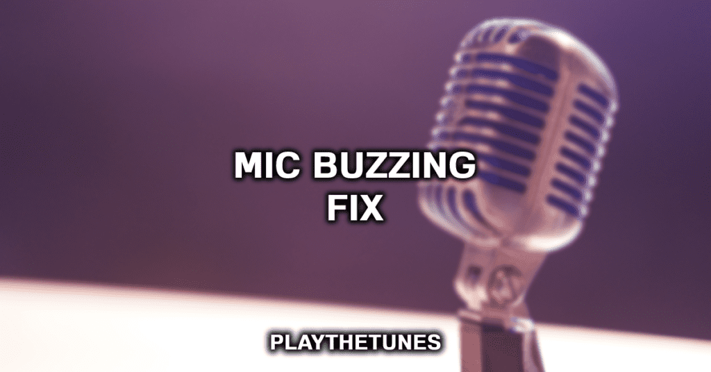 mic buzzing fix