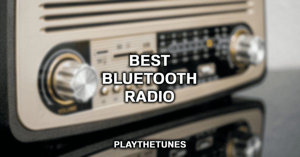 best bluetooth radio