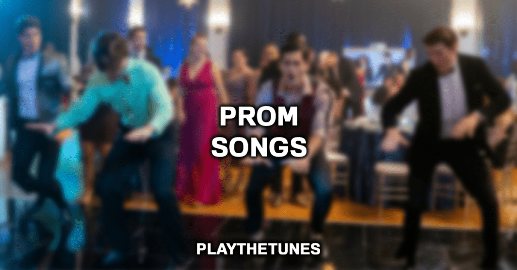 40 Best Prom Songs For Your Prom Playlist (2023)