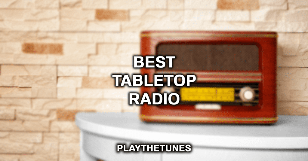 best tabletop radio