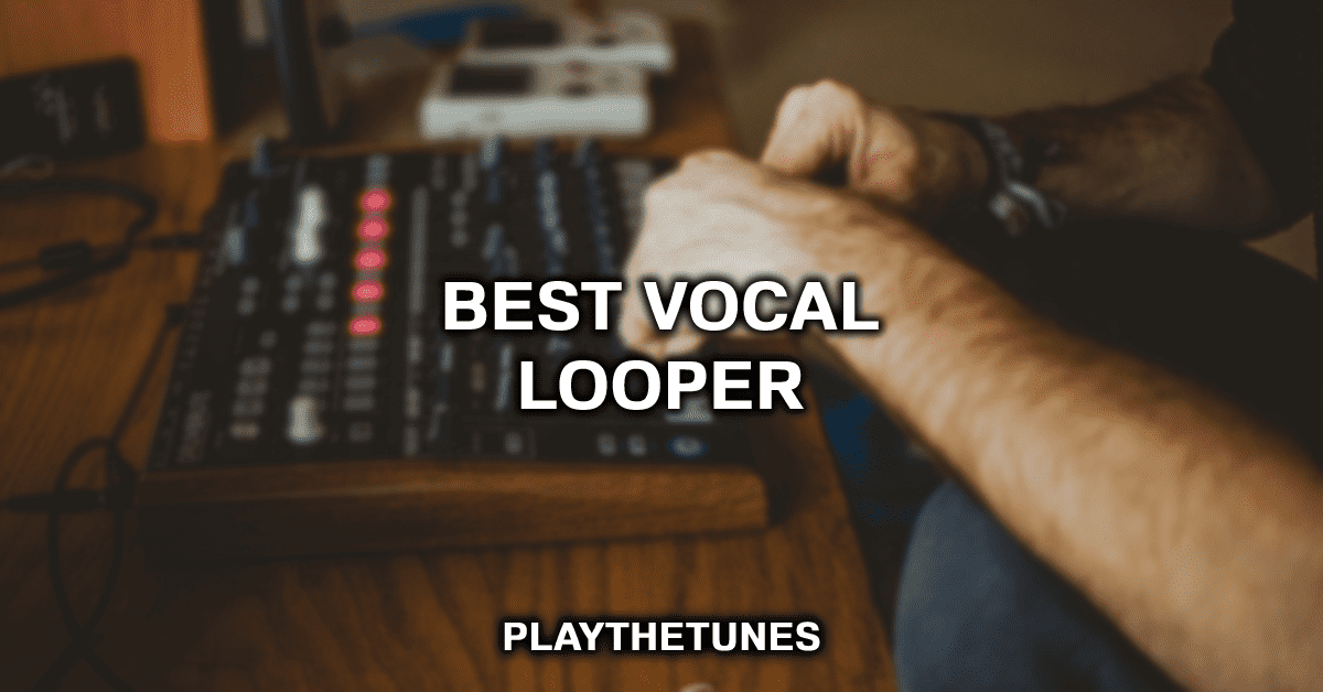 best vocal looper