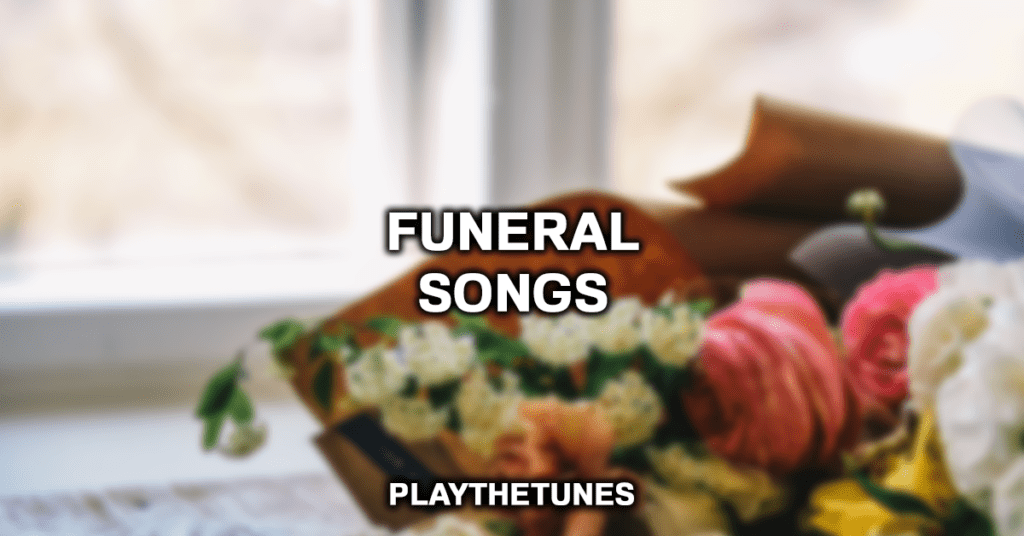 Funeral Songs