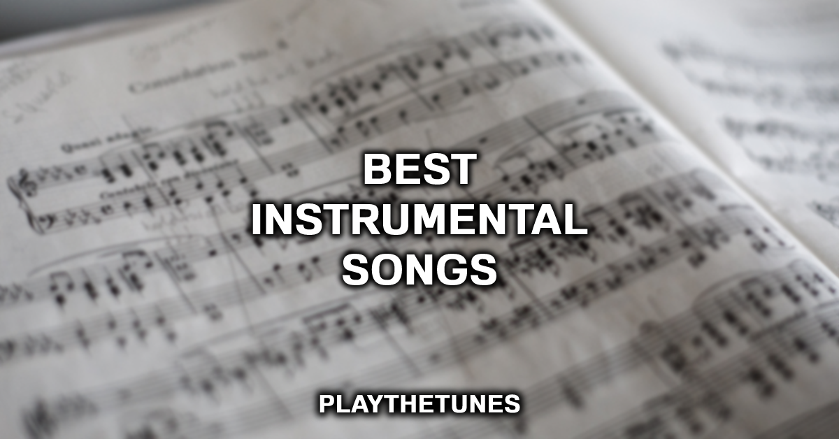 best instrumental songs
