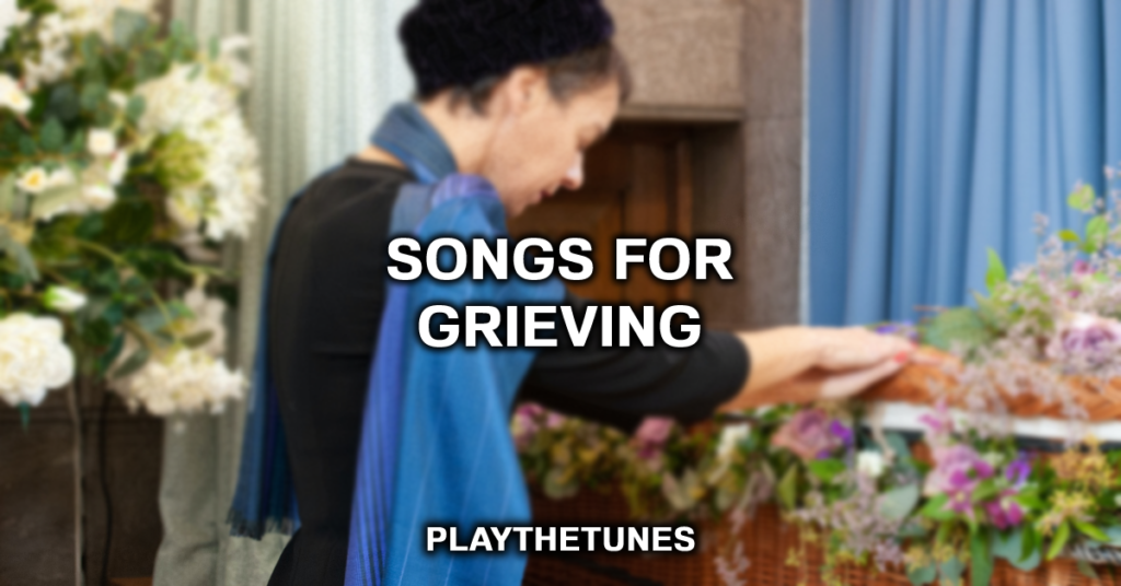 songs for grieving