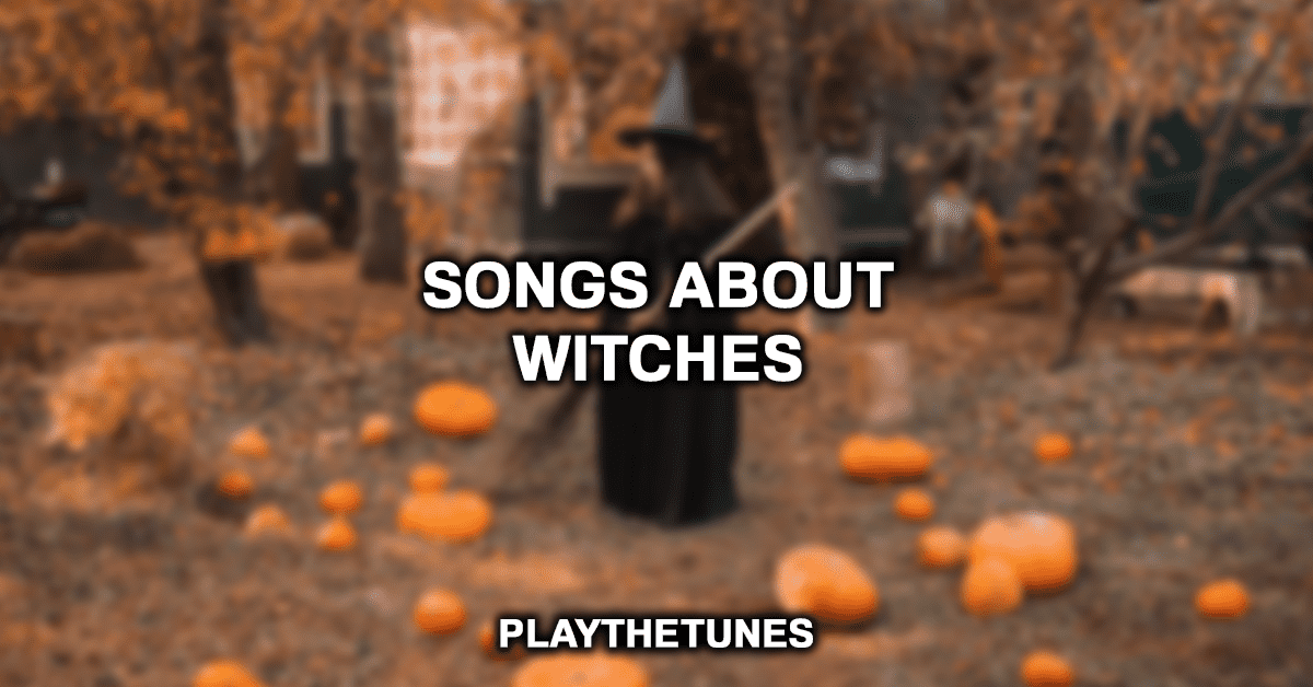 Songs About Witches