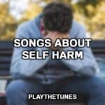 Songs About Self-Harm
