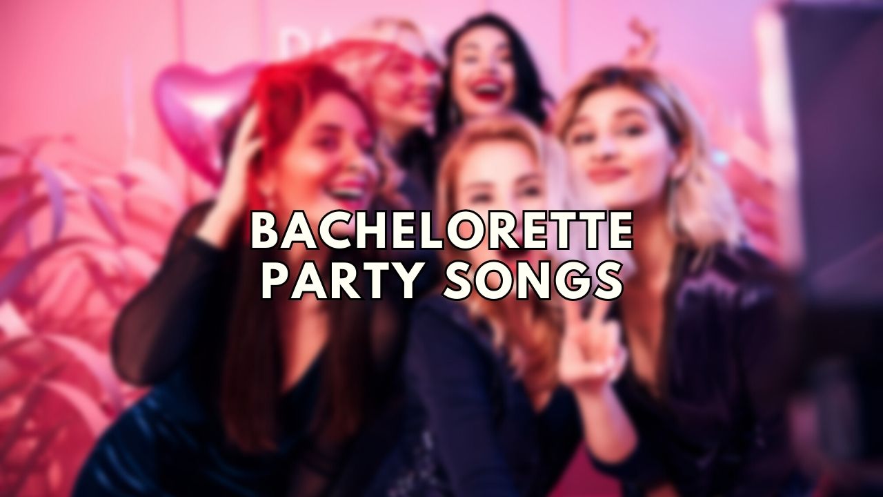 Bachelorette party songs featured image from Play the Tunes.