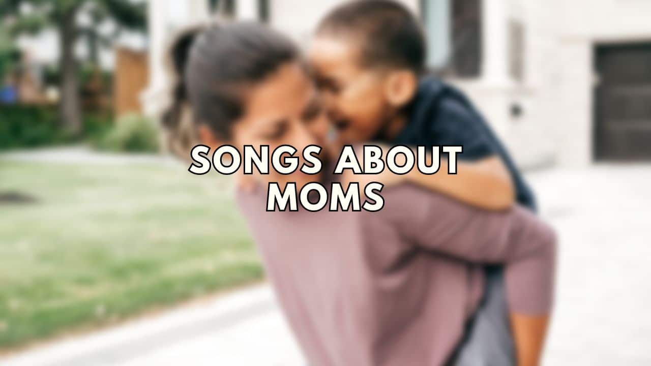 A blurred of a mom with her son on her back and a songs about moms text.