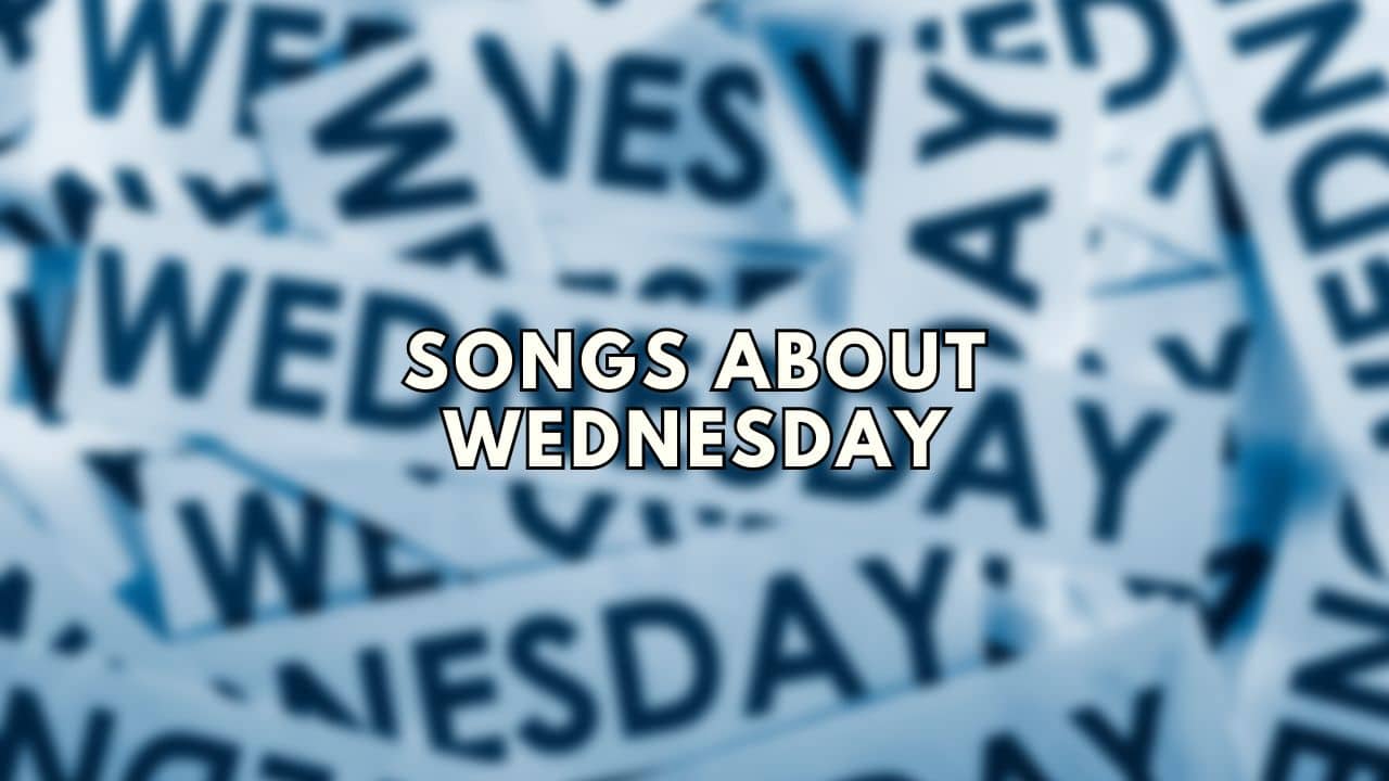 Songs about Wednesday featured image from Play the Tunes.